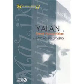 Yalan - Sanat Konuşmaları - Ahmed Adnan Saygun