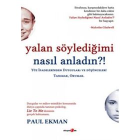 Yalan Söylediğimi Nasıl Anladın?! - Paul Ekman