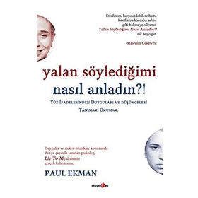 Yalan Söylediğimi Nasıl Anladın?! - Paul Ekman
