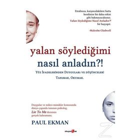 Yalan Söylediğimi Nasıl Anladın?! - Paul Ekman