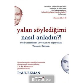Yalan Söylediğimi Nasıl Anladın?! - Paul Ekman