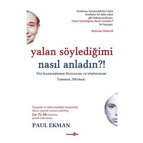 Yalan Söylediğimi Nasıl Anladın?! - Paul Ekman
