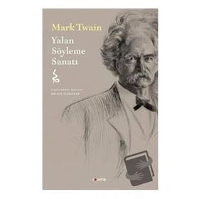 Yalan Söyleme Sanatı - Mark Twain
