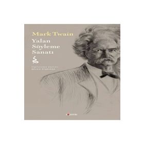 Yalan Söyleme Sanatı - Mark Twain
