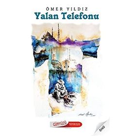 YALAN TELEFONU - ÖMER YILDIZ