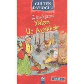Yalan Üç Ayaklıdır - Gülten Dayıoğlu