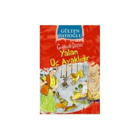 Yalan Üç Ayaklıdır - Gülten Dayıoğlu