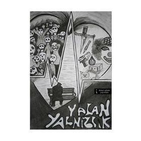 Yalan Yalnızlık - Serkan Üstündağ