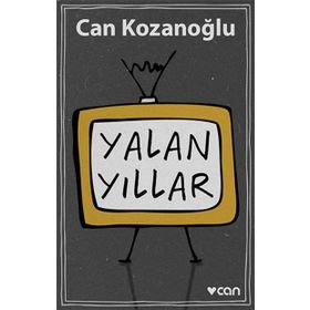 Yalan Yıllar - Can Kozanoğlu