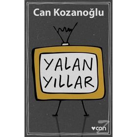 Yalan Yıllar - Can Kozanoğlu