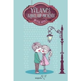 Yalancı Aşklar Sokağı - Betül Güçlü