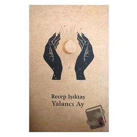 Yalancı Ay Recep Işıktaş