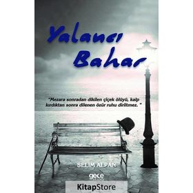 Yalancı Bahar - Selim Alpan
