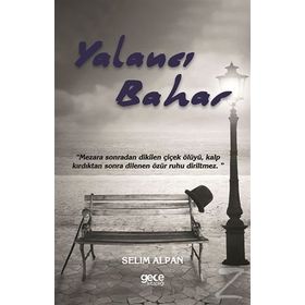 Yalancı Bahar - Selim Alpan