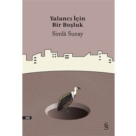 Yalancı İçin Bir Boşluk - Simla Sunay