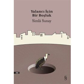 Yalancı İçin Bir Boşluk - Simla Sunay