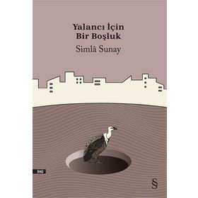 Yalancı İçin Bir Boşluk - Simla Sunay