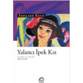Yalancı İpek Kız - Irmgard Keun