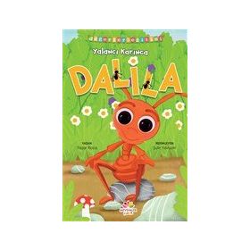 Yalancı Karınca Dalila - Değerler Eğitimi Yaşar Koca
