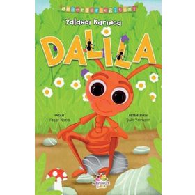 Yalancı Karınca Dalila - Değerler Eğitimi Yaşar Koca