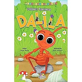 Yalancı Karınca Dalila - Değerler Eğitimi Yaşar Koca