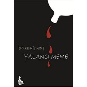 Yalancı Meme - Seçil Kıpçak Üçkardeş