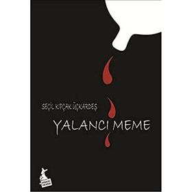 Yalancı Meme - Seçil Kıpçak Üçkardeş