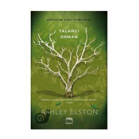 Yalancı Orman-Ciltli-Ashley Elston