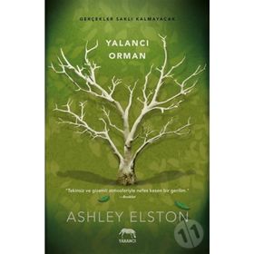 Yalancı Orman-Ciltli-Ashley Elston