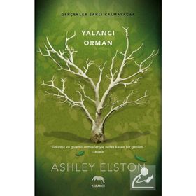 Yalancı Orman-Ciltli-Ashley Elston