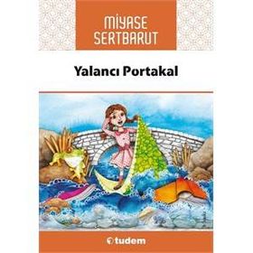 Yalancı Portakal - Miyase Sertbarut