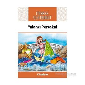 Yalancı Portakal - Miyase Sertbarut