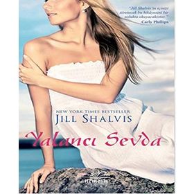 Yalancı Sevda - Jill Shalvis