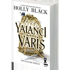 Yalancı Vâris - Holly Black