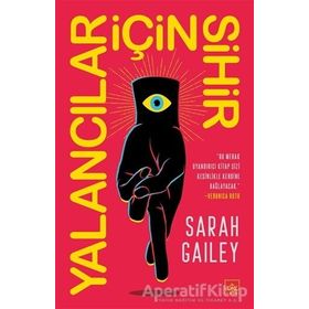 Yalancılar İçin Sihir - Sarah Gailey
