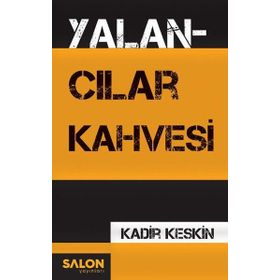 Yalancılar Kahvesi - Muammer Yılmaz