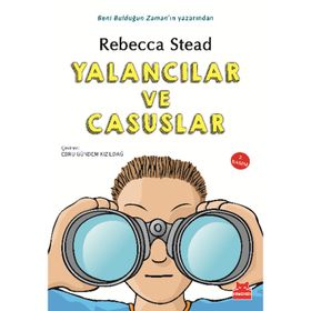 Yalancılar ve Casuslar - Rebecca Stead