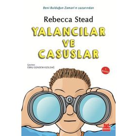 Yalancılar ve Casuslar - Rebecca Stead