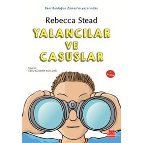 Yalancılar ve Casuslar - Rebecca Stead