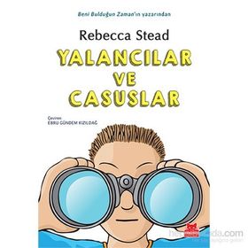 Yalancılar ve Casuslar - Rebecca Stead