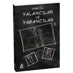 Yalancılar ve Yabancılar 2 - Emre Gül