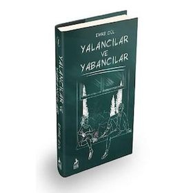 Yalancılar ve Yabancılar Ciltli - Emre Gül