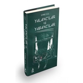 Yalancılar ve Yabancılar Ciltli - Emre Gül