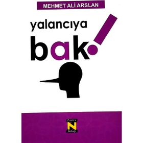 Yalancıya Bak! - Mehmet Ali Arslan