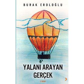 Yalanı Arayan Gerçek - Burak Eroloğlu