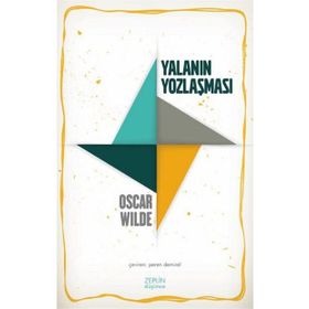 Yalanın Yozlaşması - Oscar Wilde