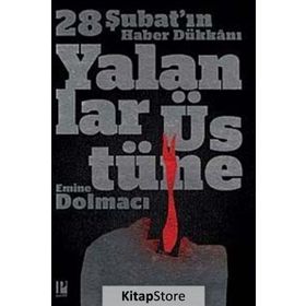 Yalanlar Üstüne - Emine Dolmacı