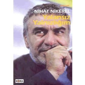 YALANSIZ YALNIZLIĞIM - NIHAT NIKEREL