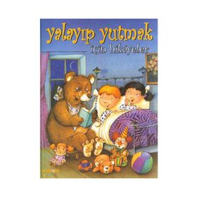 YALAYIP YUTMAK İÇİN HIKAYELER - KOLLEKTIF
