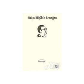 Yalçın Küçük'e Armağan - Kolektif
